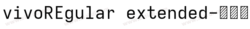 vivoREgular extended字体转换